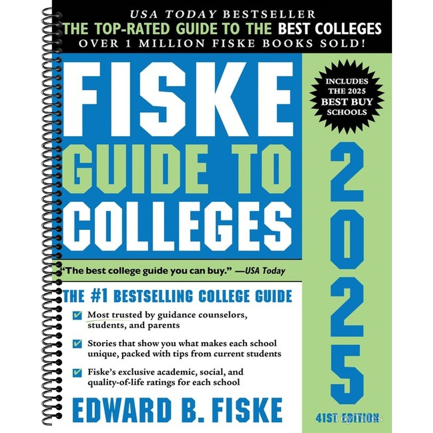 Fiske Guide to Colleges 2025 (Revised) (41ST ed.)