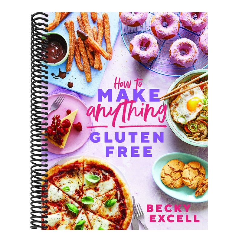 How to Make Anything Gluten-Free: Over 100 Recipes for Everything from Home Comforts to Fakeaways, Cakes to Dessert, Brunch to Bread!