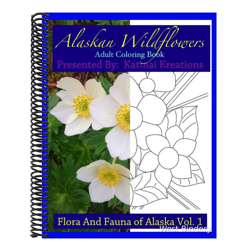 Alaskan Wildflowers: Adult Coloring Book