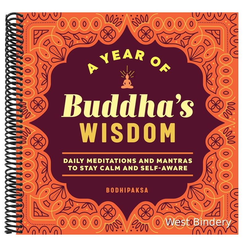 A Year of Buddha's Wisdom: Daily Meditations and Mantras to Stay Calm and Self-Aware