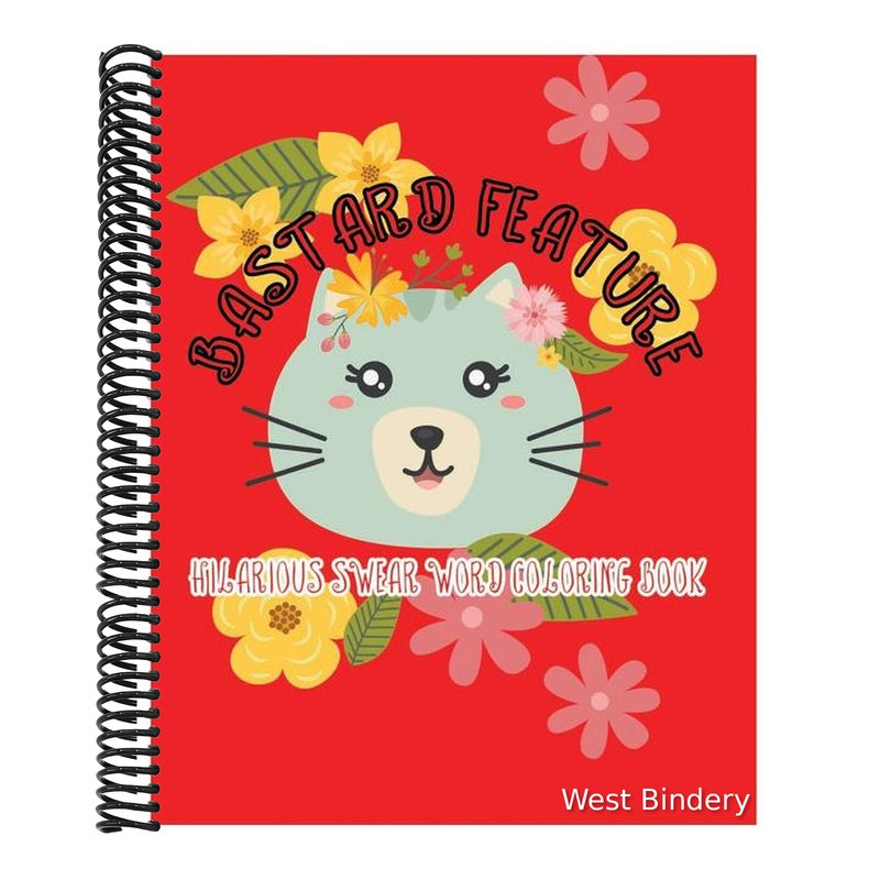 Bastard Feature: Hilarious Swear Word Coloring Book