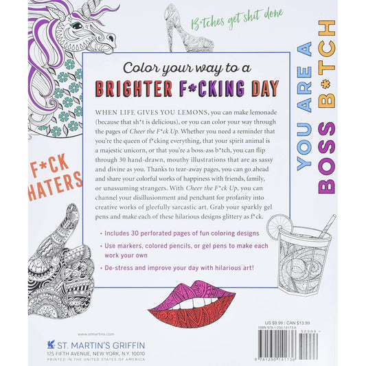 Cheer the F*ck Up: Positive Sh*t to Color Your Mood Happy (Spiral Bound)