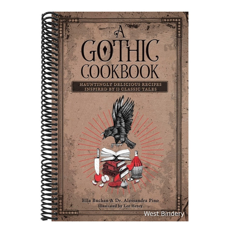 A Gothic Cookbook: Hauntingly Delicious Recipes Inspired by 13 Classic Tales