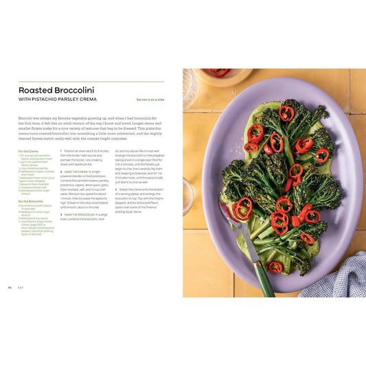 Eat: Easy, Affordable, Tasty: 100 Recipes with All of the Flavor and None of the Fuss - A Cookbook