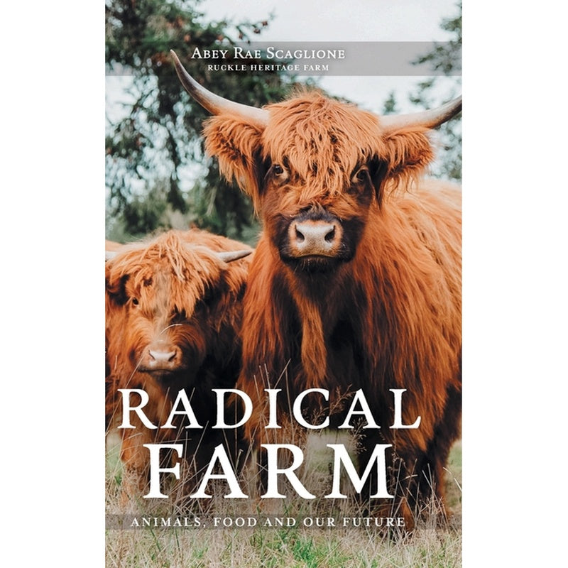 Radical Farm: Animals, Food and Our Future