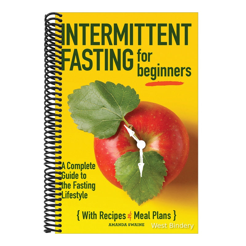 Intermittent Fasting for Beginners: A Complete Guide to the Fasting Lifestyle