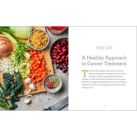 Cancer Diet for the Newly Diagnosed: An Integrative Guide and Cookbook for Treatment and Recovery