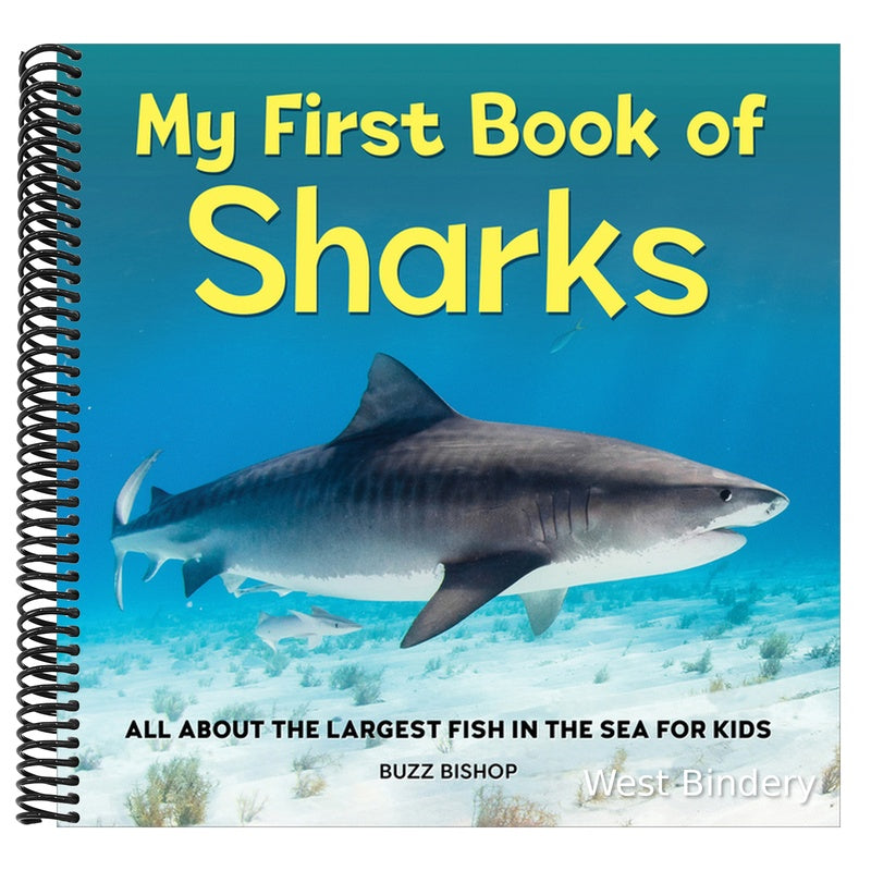 My First Book of Sharks: All about the Largest Fish in the Sea for Kids