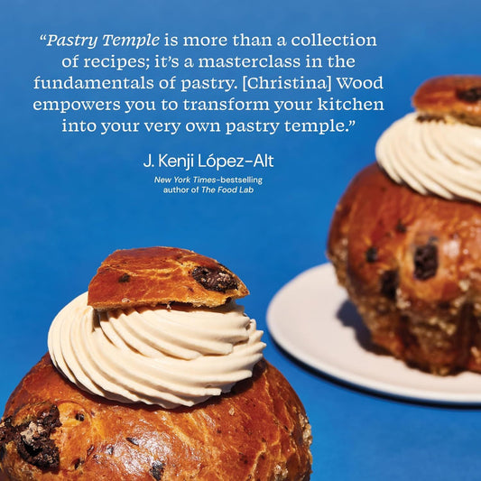 Pastry Temple: Baking with Inspired Flavors (a Pastry Cookbook for Croissant, Brioche, and Puff Pastry)