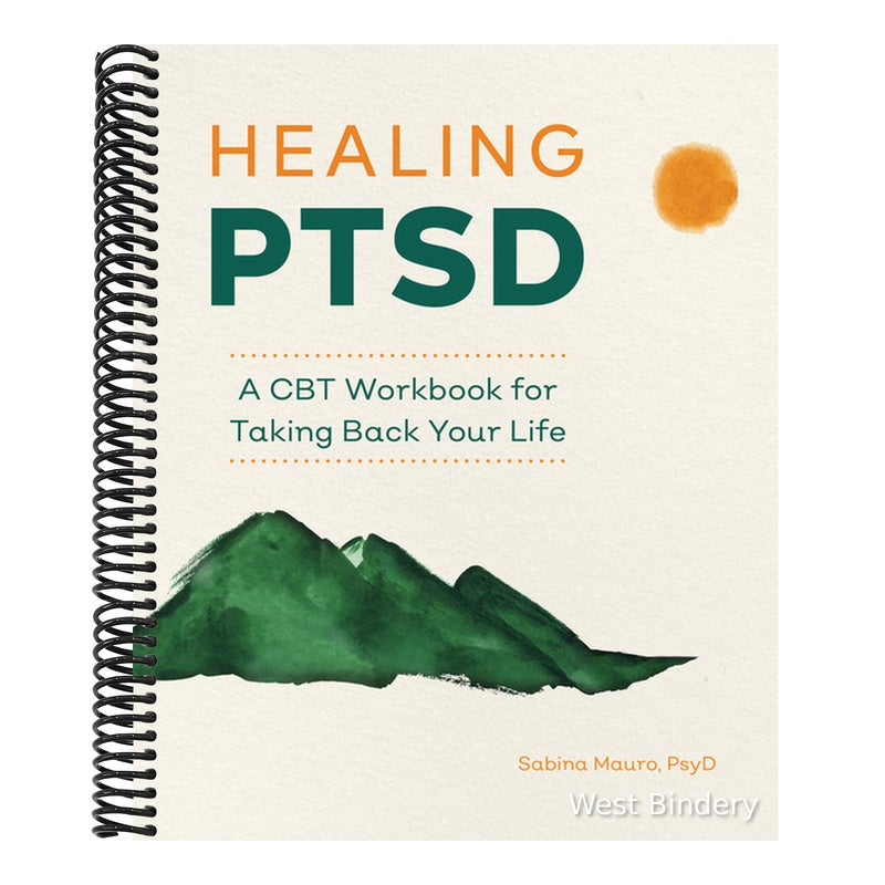 Healing Ptsd: A CBT Workbook for Taking Back Your Life