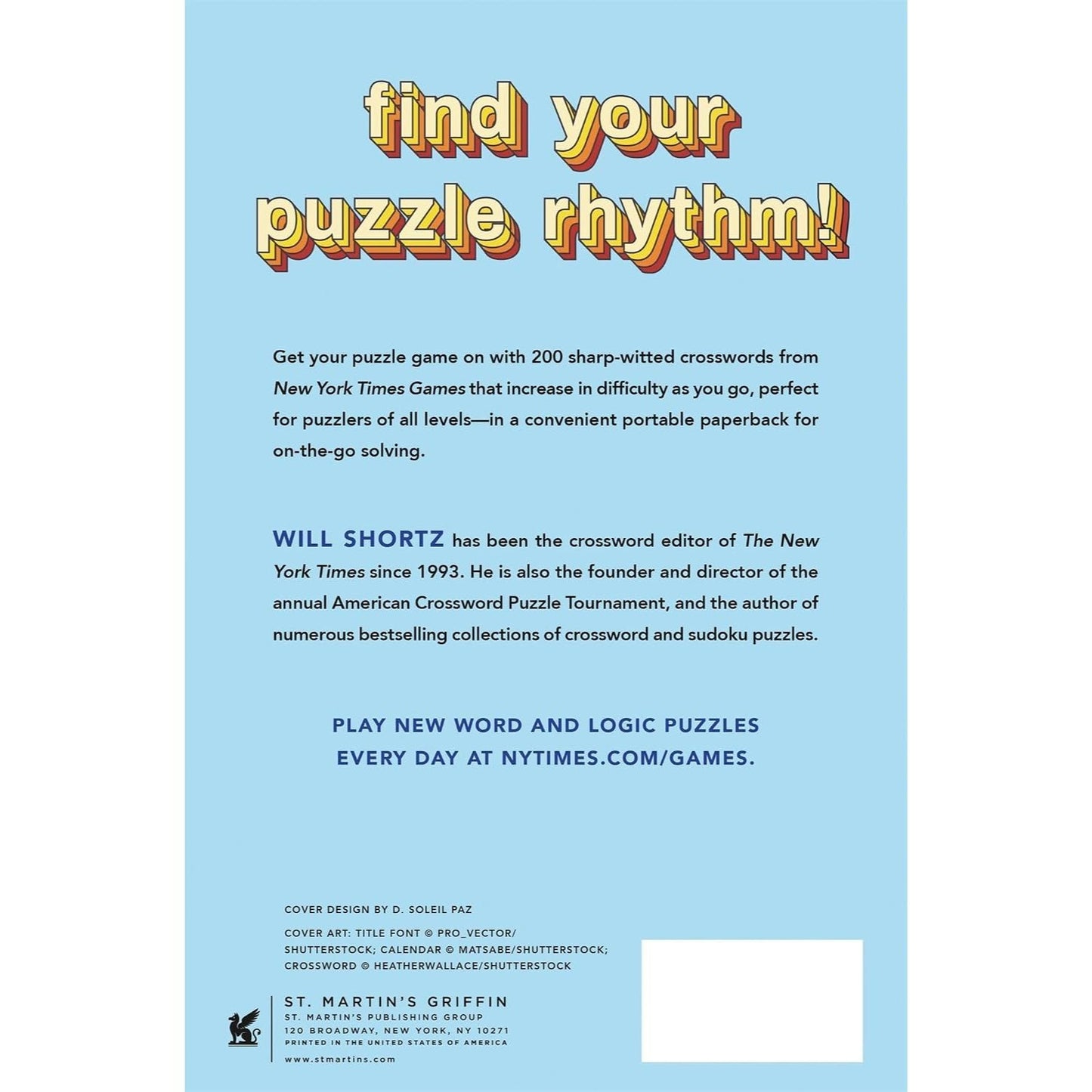 New York Times Games Every Day I'm Puzzling: 200 Easy to Hard Crosswords