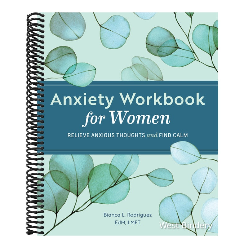 Anxiety Workbook for Women: Relieve Anxious Thoughts and Find Calm
