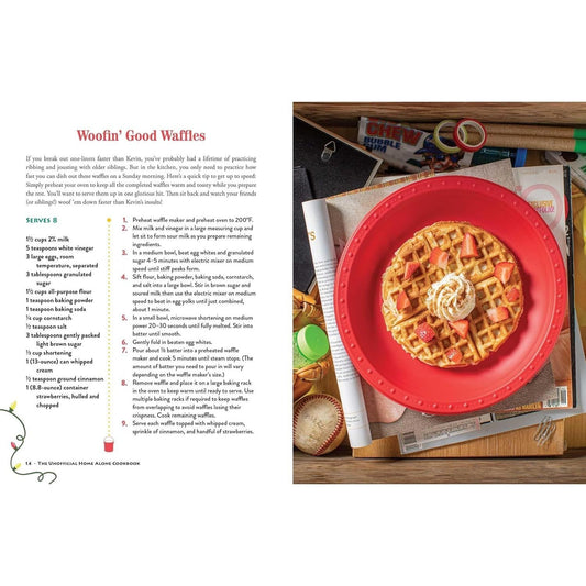The Unofficial Home Alone Cookbook: From a Lovely Cheese Pizza to a Highly Nutritious Mac and Cheese Dinner, Tasty Meals Inspired by a Holiday Classic