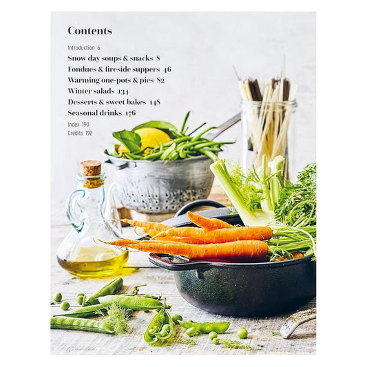 A Cookbook for Winter: More Than 95 Nurturing & Comforting Recipes for the Colder Months