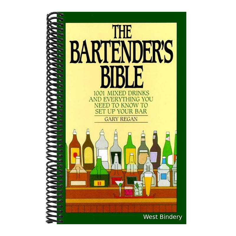 The Bartender's Bible: 1001 Mixed Drinks