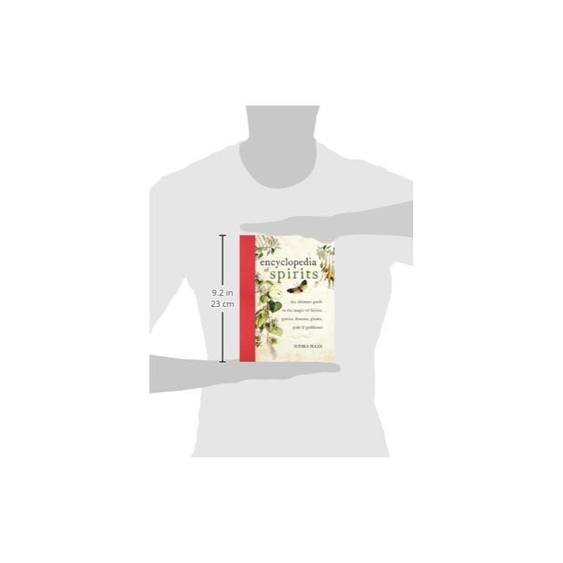 The Encyclopedia of Spirits: The Ultimate Guide to the Magic of Fairies, Genies, Demons, Ghosts, Gods and Goddesses (Witchcraft & Spells) (Spiral Bound)
