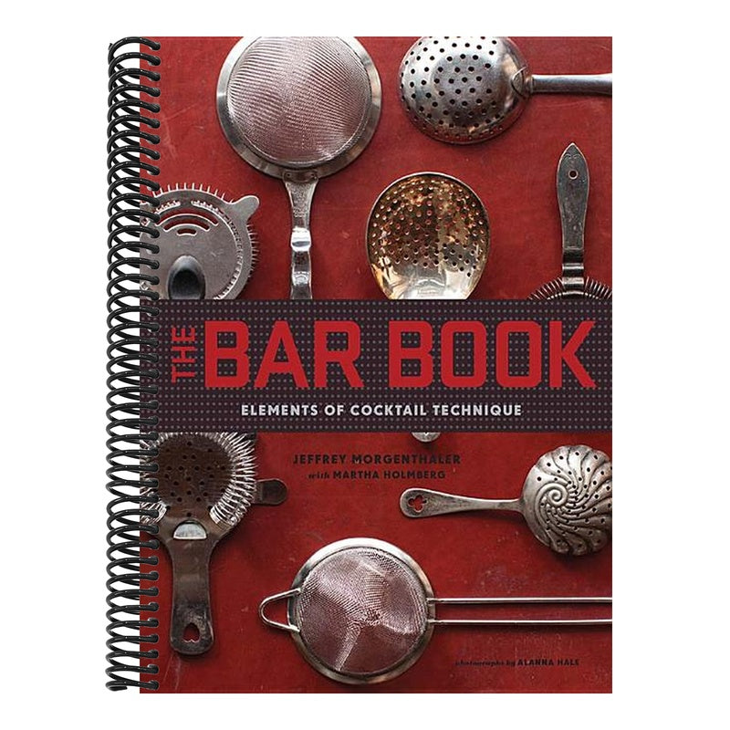 Bar Book: Elements of Cocktail Technique