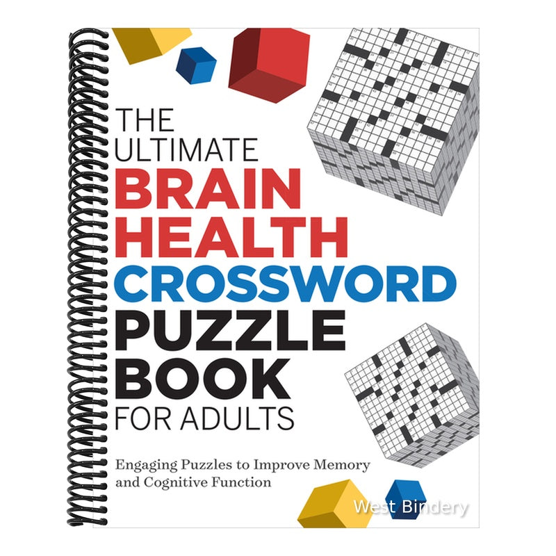 The Ultimate Brain Health Crossword Puzzle Book for Adults: Engaging Puzzles to Improve Memory and Cognitive Function