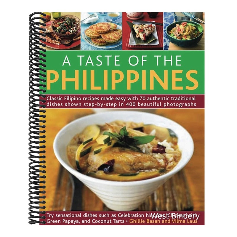 A Taste of the Philippines: Classic Filipino Recipes Made Easy, with 70 Authentic Traditional Dishes Shown Step by Step in More Than 400 Beautiful Photo