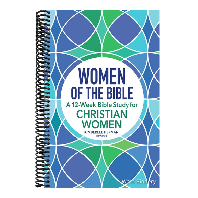 Women of the Bible: A 12-Week Bible Study for Christian Women