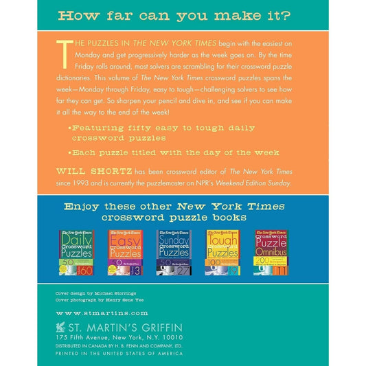 The New York Times Monday Through Friday Easy to Tough Crossword Puzzles: 50 Puzzles from the Pages of the New York Times (New York Times Crossword Puzzles) (1ST ed.)