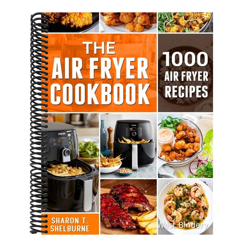 The Air Fryer Cookbook: 1000 Air Fryer Recipes