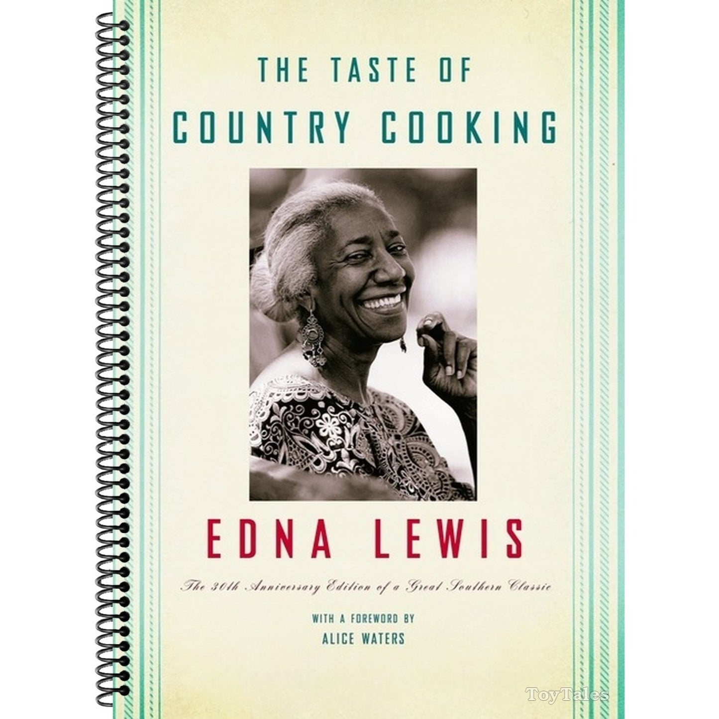 The Taste of Country Cooking: The 30th Anniversary Edition of a Great Southern Classic Cookbook (Spiral Bound)