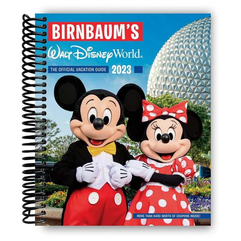 Birnbaum's 2023 Walt Disney World: The Official Vacation Guide (Spiral Bound)