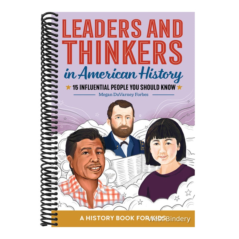 Leaders and Thinkers in American History: An American History Book for Kids: 15 Influential People You Should Know