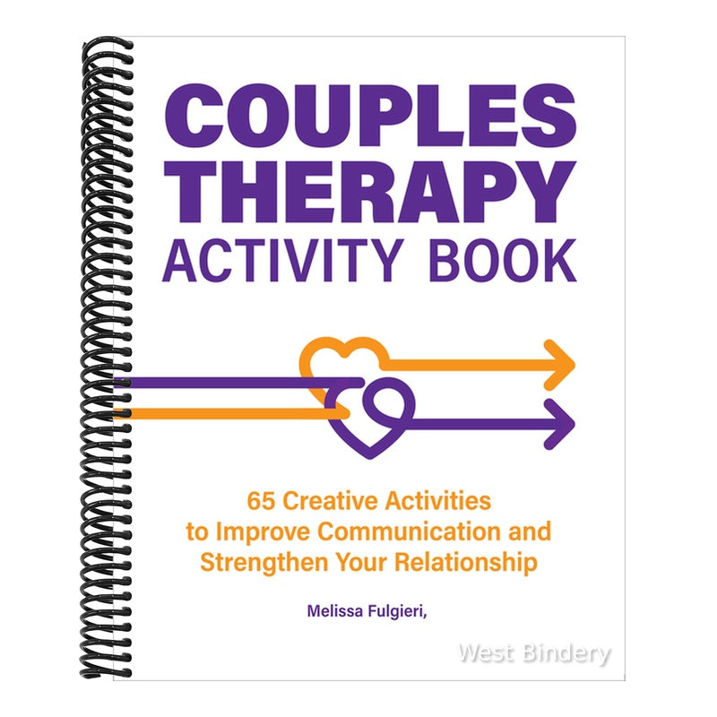 Couples Therapy Activity Book: 65 Creative Activities to Improve Communication and Strengthen Your Relationship
