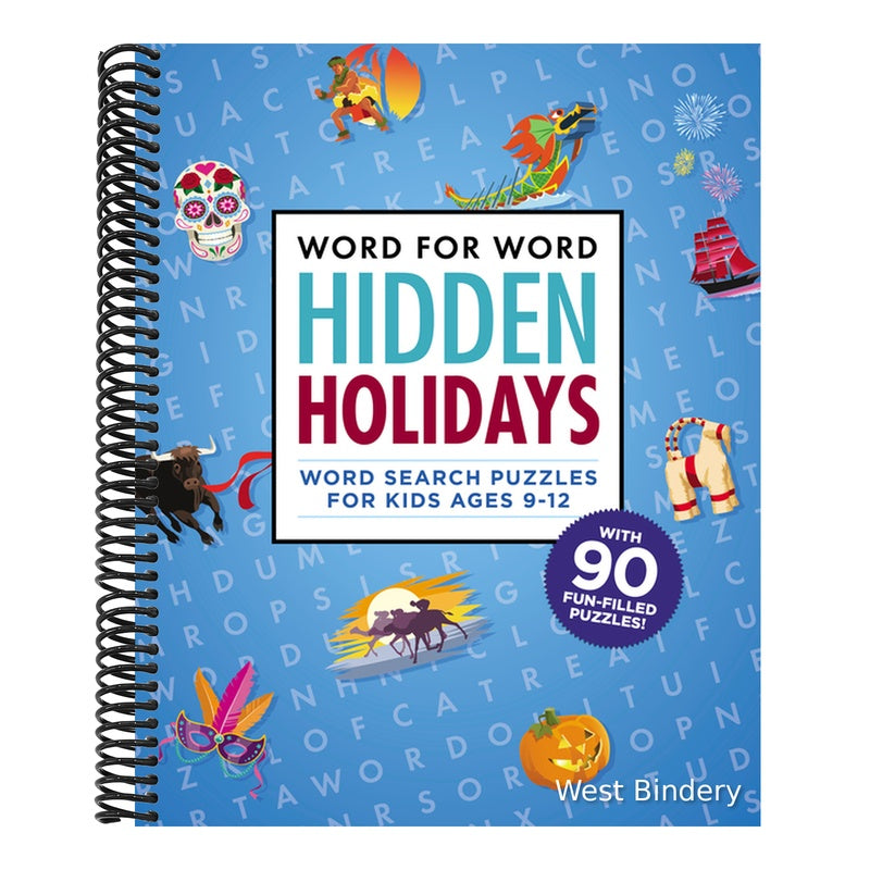 Word for Word: Hidden Holidays: Fun and Festive Word Search Puzzles for Kids Ages 9-12