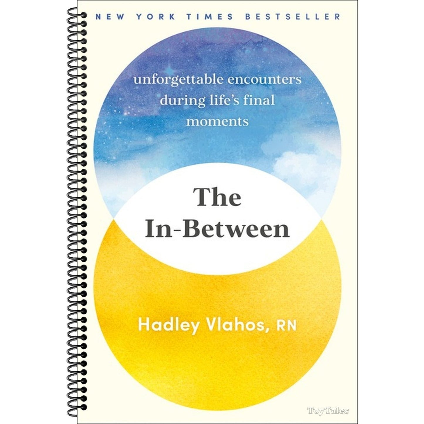 The In-Between: Unforgettable Encounters During Life's Final Moments (Spiral Bound)