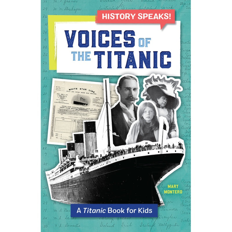 Voices of the Titanic: A Titanic Book for Kids