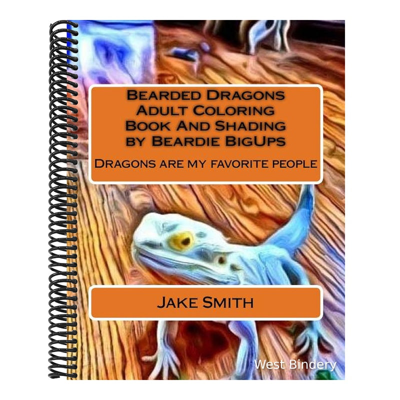 Bearded Dragons Adult Coloring Book And Shading by Beardie BigUps