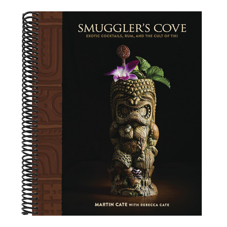 Smuggler's Cove: Exotic Cocktails, Rum, and the Cult of Tiki (Spiral Bound)