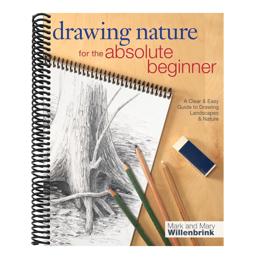 Drawing Nature for the Absolute Beginner (Spiral Bound)
