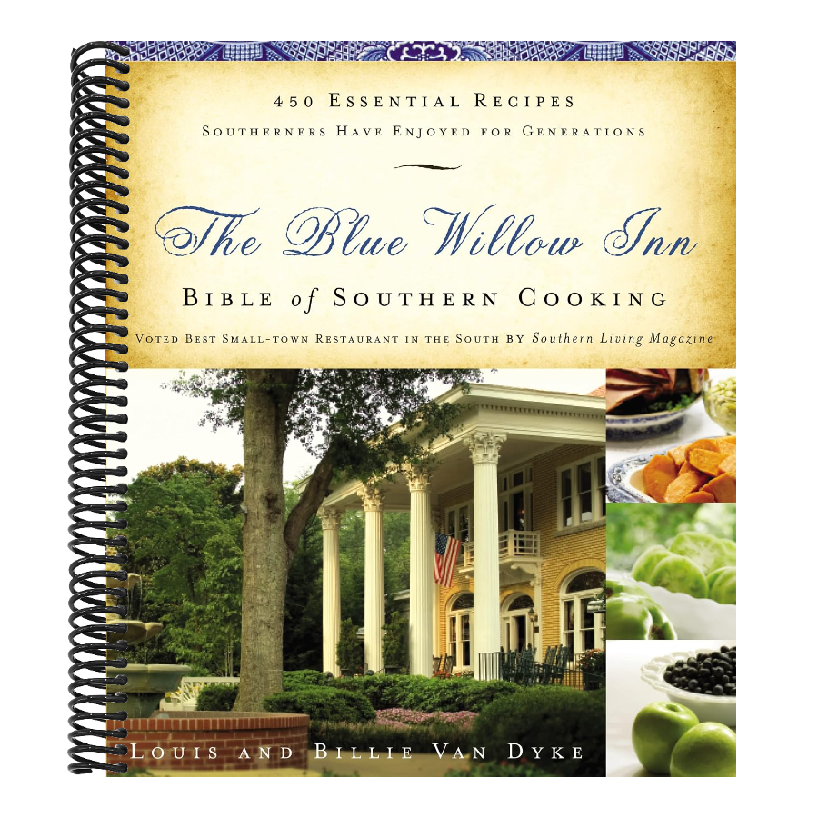 The Blue Willow Inn Bible of Southern Cooking