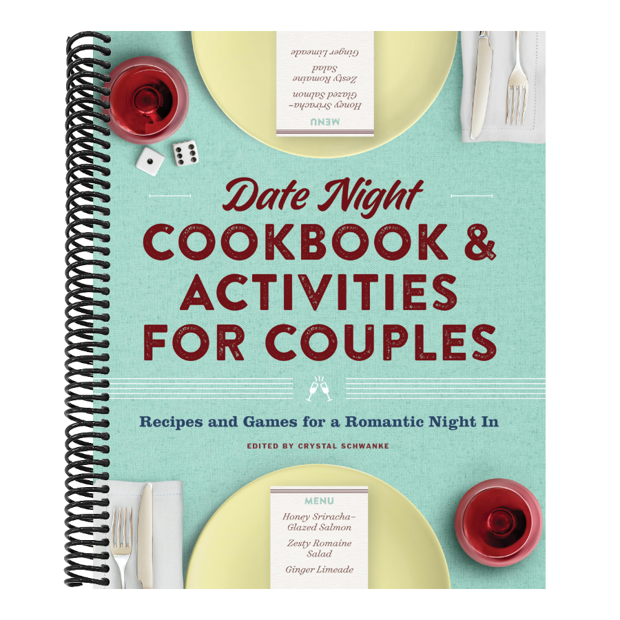 Date Night Cookbook and Activities for Couples: Recipes and Games for a Romantic Night in (Spiral Bound)