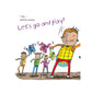 I Broke My Butt!: The Cheeky Sequel to the International Bestseller I Need a New Butt!