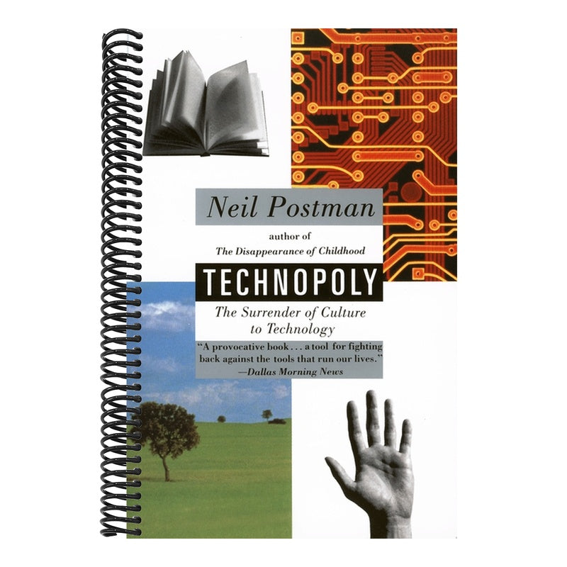 Technopoly: The Surrender of Culture to Technology
