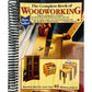 The Complete Book of Woodworking: Step-By-Step Guide to Essential Woodworking Skills, Techniques, Tools and Tips (Spiral Bound)