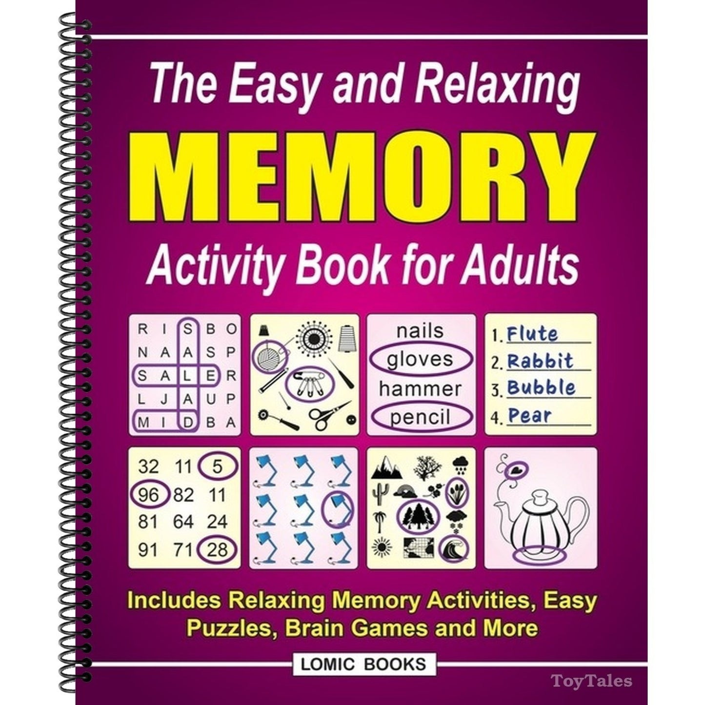 The Easy and Relaxing Memory Activity Book For Adults: Includes Relaxing Memory Activities, Easy Puzzles, Brain Games and More