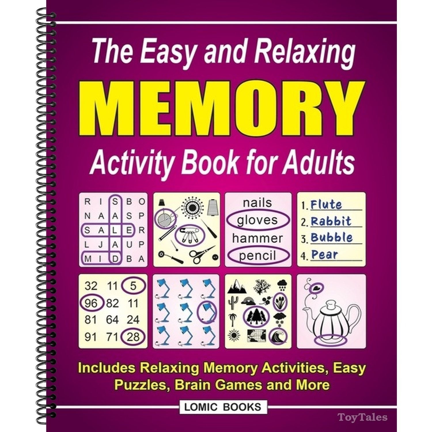 The Easy and Relaxing Memory Activity Book For Adults: Includes Relaxing Memory Activities, Easy Puzzles, Brain Games and More