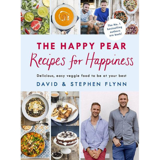 The Happy Pear: Recipes for Happiness