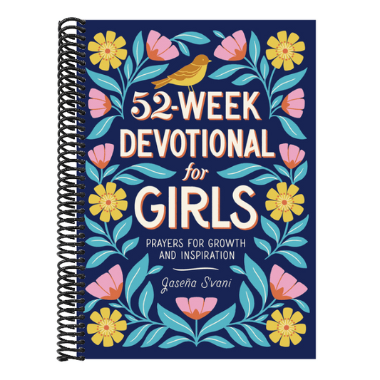 52-Week Devotional for Girls: Prayers for Growth and Inspiration