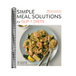 Simple Meal Solutions for Glp-1 Diets: 75 Recipes for Sustainable Weight Loss and Good Health