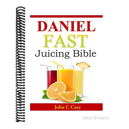 Daniel Fast Juicing Bible