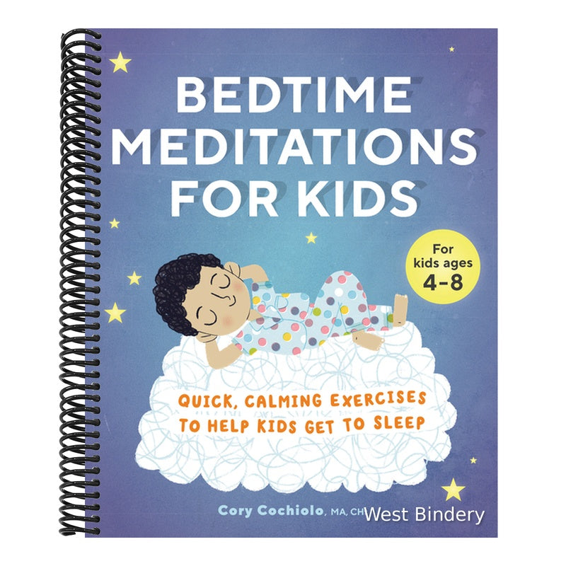 Bedtime Meditations for Kids: Quick, Calming Exercises to Help Kids Get to Sleep