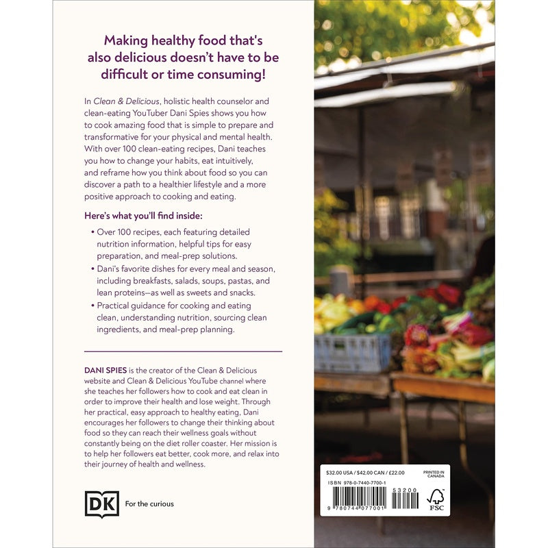 Clean & Delicious: Eat Clean and Get Healthy with 100 Whole-Ingredient Recipes (Spiral Bound)
