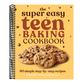 The Super Easy Teen Baking Cookbook: 60 Simple Step-By-Step Recipes (Super Easy Teen Cookbooks) (Spiral Bound)